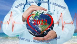 Ziua Mondială a Sănătății 2022 – „Să înlăturăm poluarea aerului, apei și hranei!”