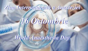 La mulți ani, cu respect și recunoștință, medicilor și personalului ATI, de Ziua internațională a Anesteziei!