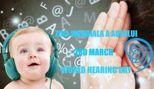 Ziua Mondială a Auzului, o zi în care conștientizăm importanța sănătății auzului