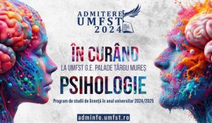 Psihologia, cel mai nou program de studii de licență la UMFST Târgu Mureș