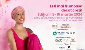 „Esti mai frumoasă decât crezi” – campanie de înfrumusețare a femeilor cu cancer