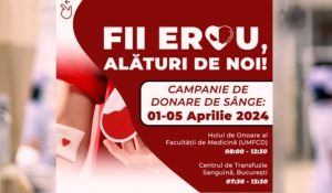 Medicii și studenții mediciniști din București au dat startul unor noi campanii de donare de sânge